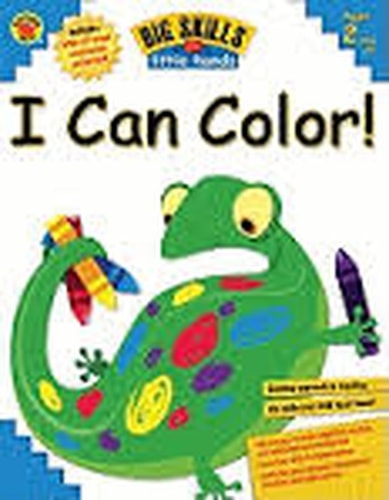 I Can Color! (Big Skills for Little Hands®)