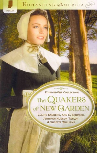 The Quakers of New Garden (Romancing America)