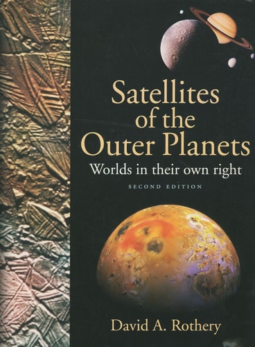 Satellites of the Outer Planets: Worlds in Their Own Right