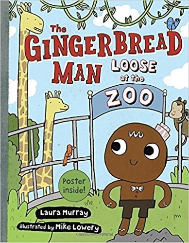 The Gingerbread Man is Loose: The Gingerbread Man Loose at the Zoo