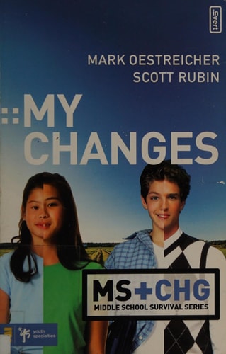 My Changes (Middle School Survival Series)