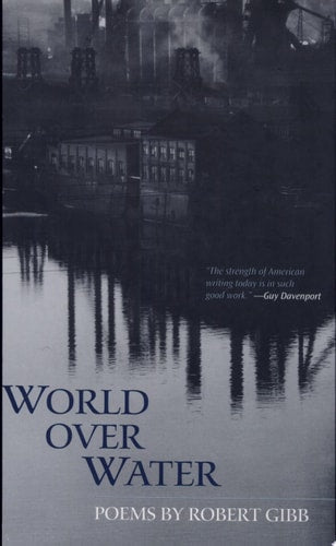 World Over Water: Poems