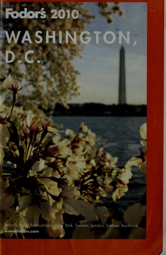 Fodor's Washington, D.C. 2010: with Mount Vernon, Alexandria & Annapolis (Full-color Travel Guide)