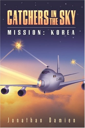 Catchers in the Sky: Mission: Korea