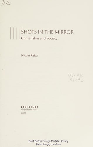Shots in the Mirror: Crime Films and Society