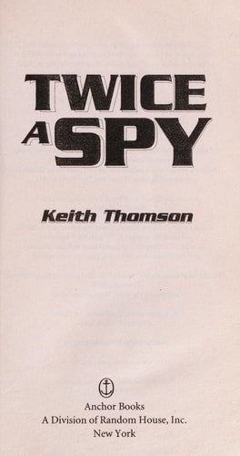 Twice a Spy (Drummond and Clark Series)