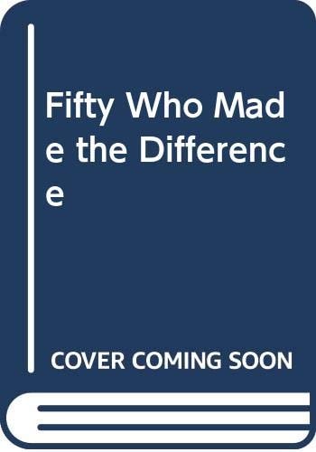 Fifty Who Made the Difference