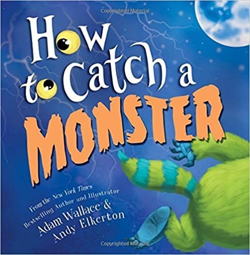 How to Catch a Monster