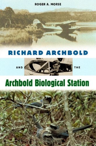 Richard Archbold and the Archbold Biological Station
