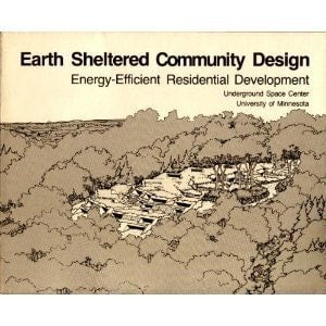 Earth Sheltered Community Design: Energy-Efficient Residential Development
