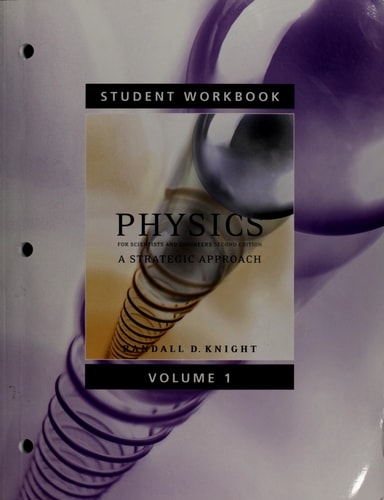 Physics for Scientists and Engineers: A Strategic Approach: 1