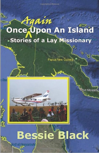 Once Again Upon An Island: Stories of a Lay Missionary