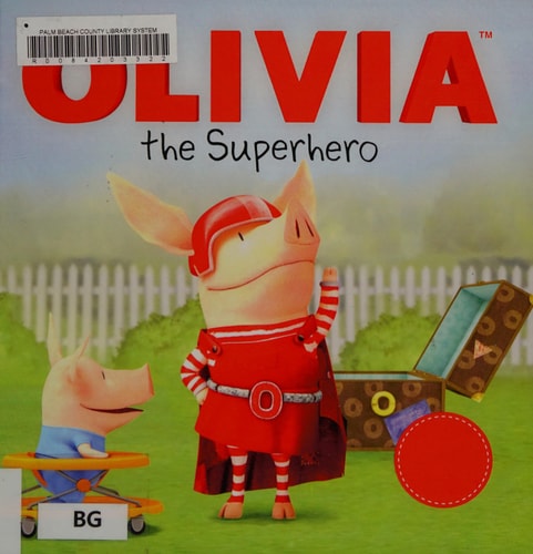 OLIVIA the Superhero (Olivia TV Tie-in)