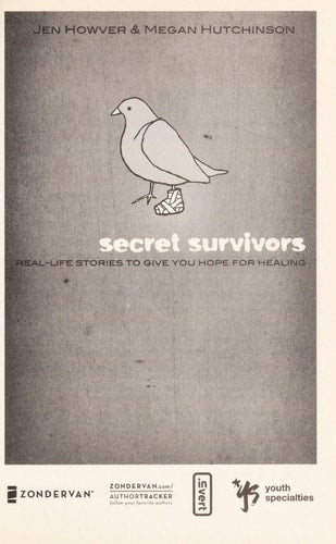Secret Survivors: Real-Life Stories to Give You Hope for Healing (Invert)