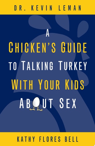 a-chicken---s-guide-to-talking-turkey-with-your-kids-about-sex