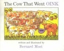 The Cow That Went Oink
