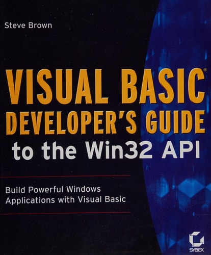 Visual Basic Developer's Guide to the Win32 API