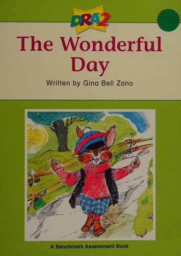 The Wonderful Day (A Benchmark Assessment Book Level24)