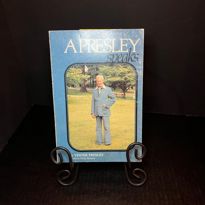 A Presley Speaks - Vester Presley - Signed - 1978