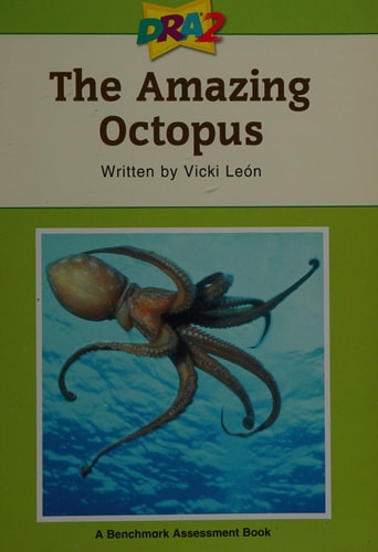 DRA2 The Amazing Octopus (Benchmark Assessment Book Level 40) (Developmental Reading Assessment Second Edition)
