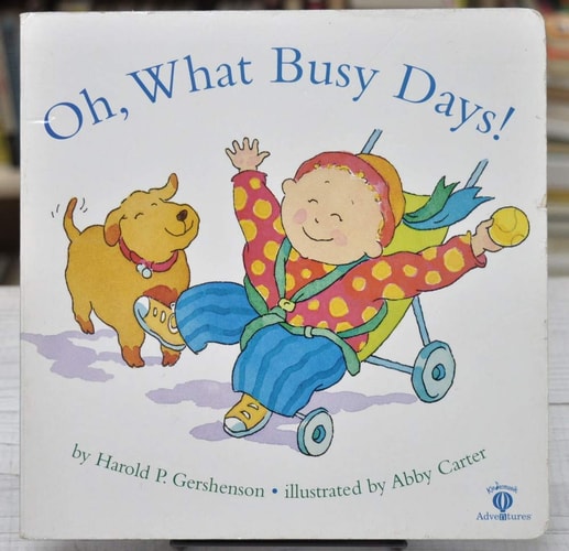Oh, What Busy Days!
