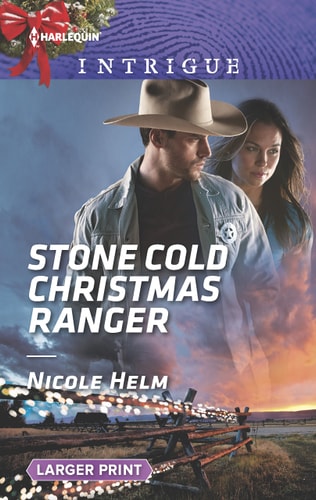 Stone Cold Christmas Ranger (Harlequin Intrigue)