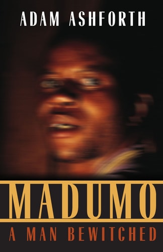 Madumo, a Man Bewitched