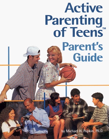 Active Parenting of Teens: Parent's Guide