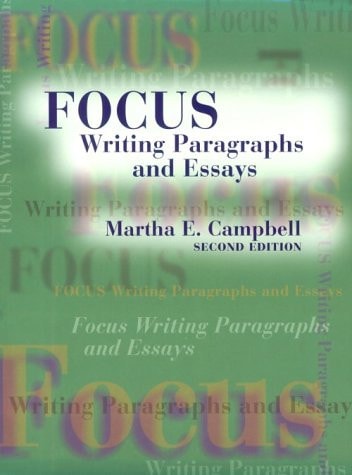 Focus: Writing Paragraphs and Essays (2nd Edition)