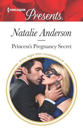 Princess's Pregnancy Secret: A Royal Baby Romance (One Night With Consequences, 41)