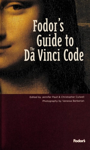 Fodor's Guide to The Da Vinci Code: On the Trail of the Best-Selling Novel