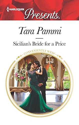 Sicilian's Bride for a Price: Escape with this Sicilian Marriage of Convenience Romance (Conveniently Wed!, 11)