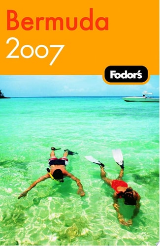Fodor's Bermuda 2007 (Travel Guide)
