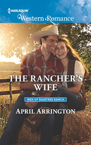 The Rancher's Wife (Men of Raintree Ranch)