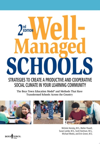 Well-managed Schools Text Book: Stategies to Create a Productive and Cooperative Social Climate in Your Learning Community
