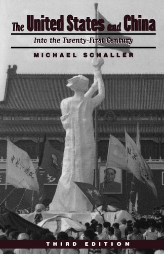 The United States and China: Into the Twenty-first Century