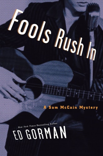 Fools Rush In: A Sam McCain Mystery