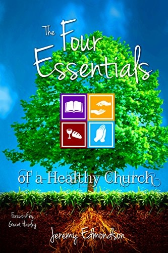 The Four Essentials of a Healthy Church