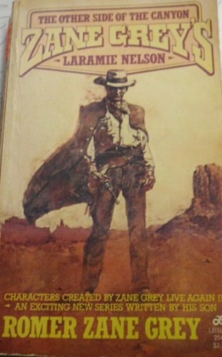 Zane Grey's Laramie Nelson: Other Side of the Canyon (Gunsmoke Westerns)