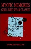 Myopic Memories: Girls Who Wear Glasses