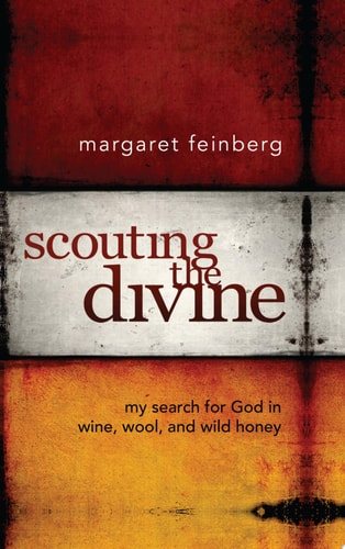 Scouting the Divine: My Search for God in Wine, Wool, and Wild Honey
