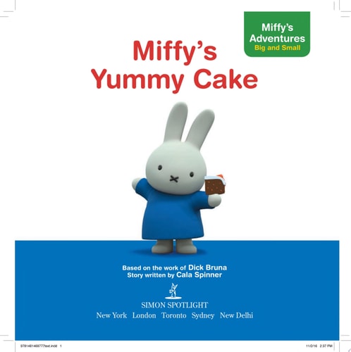 Miffy's Yummy Cake (Miffy's Adventures Big and Small)