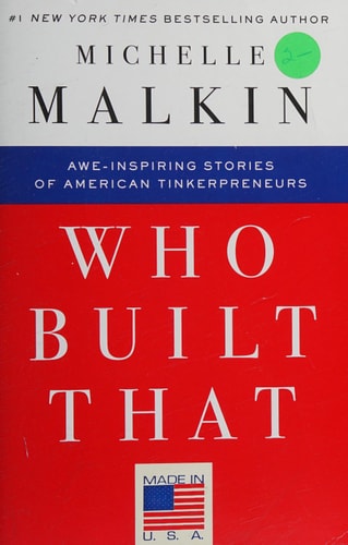 Who Built That: Awe-Inspiring Stories of American Tinkerpreneurs