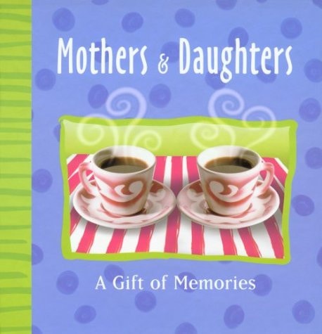 Mother & Daughter: A Record Book About Us