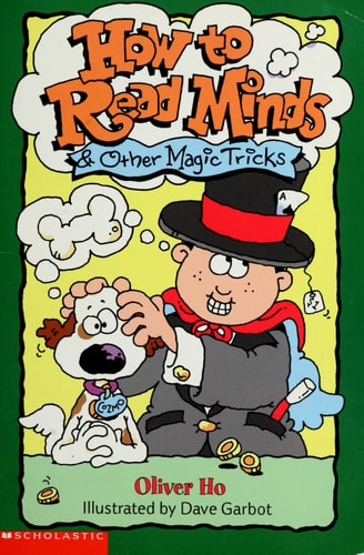 How to Read Minds & Other Magic Tricks