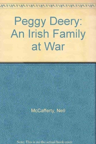 Peggy Deery: An Irish Family at War