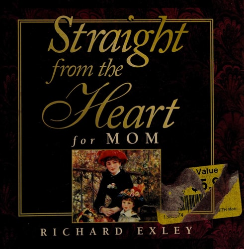 Straight from the Heart for Mom (Gift Book Series)