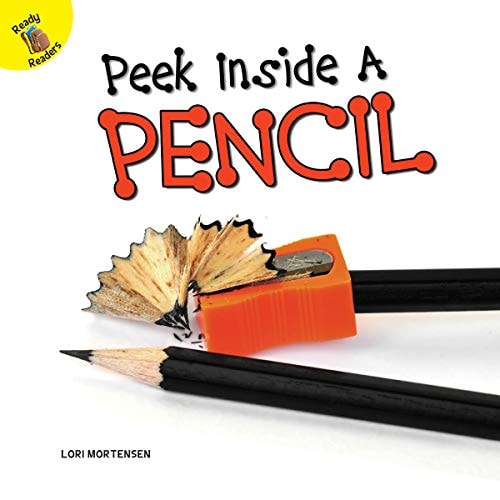 Rourke Educational Media Peek Inside a Pencil (Let's Learn)