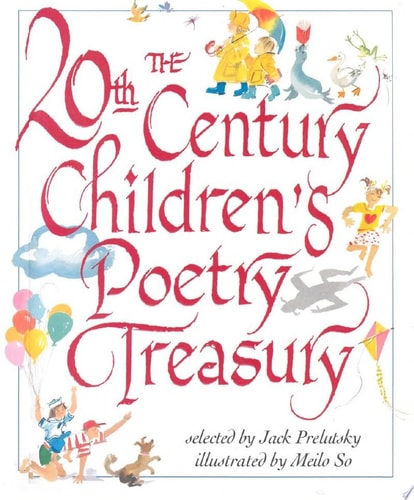 The 20th Century Children's Poetry Treasury