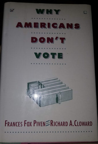 WHY AMERICANS DON'T VOTE